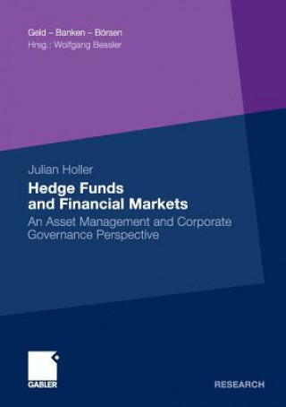 Könyv Hedge Funds and Financial Markets Julian Holler