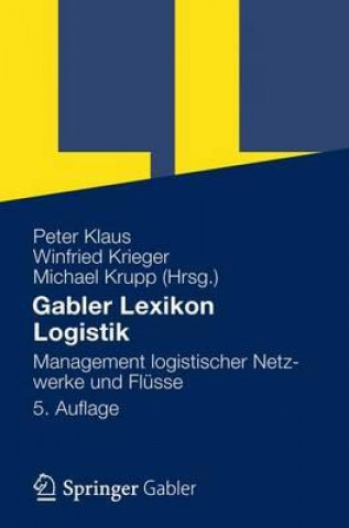 Könyv Gabler Lexikon Logistik Peter Klaus