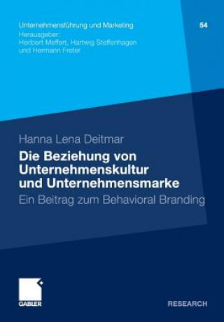 Kniha Die Beziehung Von Unternehmenskultur Und Unternehmensmarke Hanna L. Deitmar