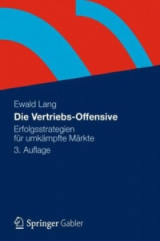 Knjiga Die Vertriebs-Offensive Ewald Lang