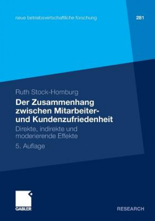 Kniha Der Zusammenhang Zwischen Mitarbeiter- Und Kundenzufriedenheit Ruth Stock-Homburg