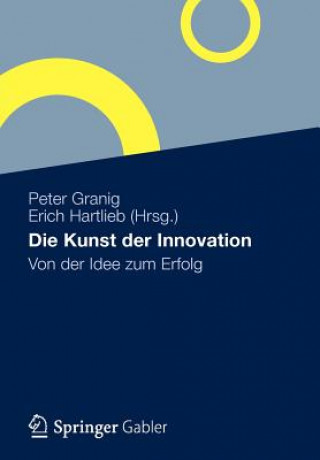 Książka Die Kunst Der Innovation Peter Granig