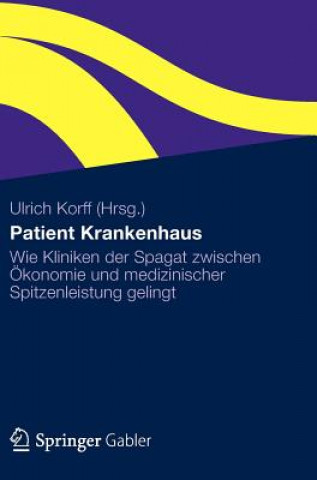 Könyv Patient Krankenhaus Ulrich Korff