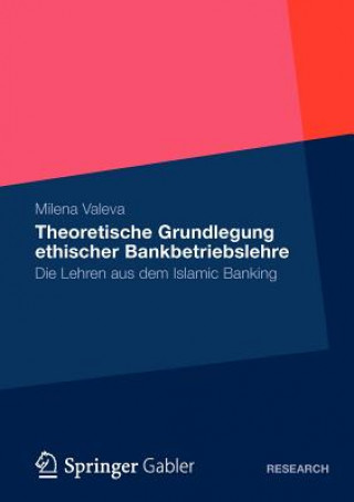 Książka Theoretische Grundlegung Ethischer Bankbetriebslehre Milena V. Valeva