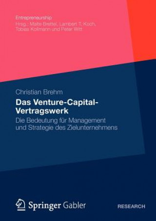 Книга Das Venture-Capital-Vertragswerk Christian Brehm