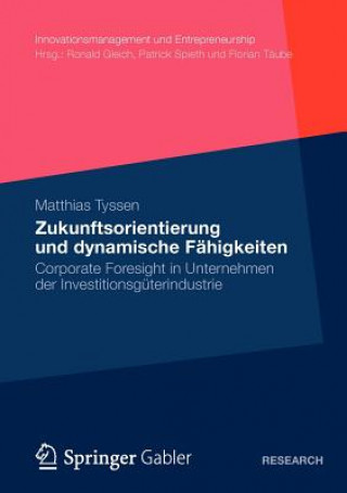 Книга Zukunftsorientierung Und Dynamische Fahigkeiten Matthias Tyssen