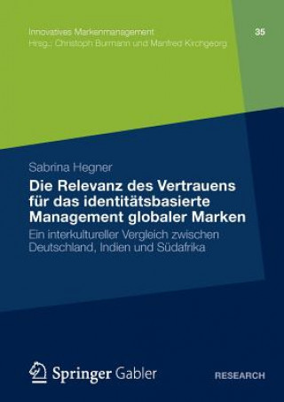 Kniha Die Relevanz Des Vertrauens Fur Das Identitatsbasierte Management Globaler Marken Sabrina Hegner