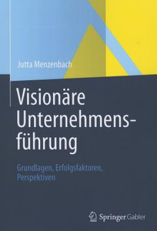 Livre Visionare Unternehmensfuhrung Jutta Menzenbach