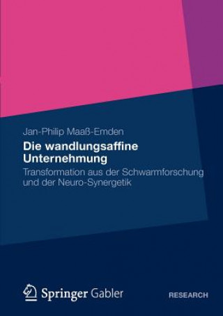 Könyv Die Wandlungsaffine Unternehmung Jan-Philipp Maaß-Emden