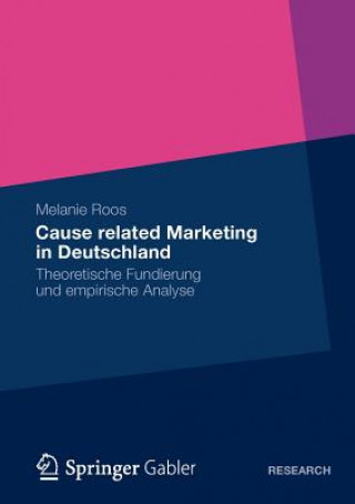 Kniha Cause Related Marketing in Deutschland Melanie Roos