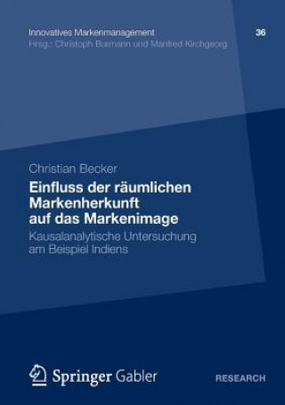 Buch Einfluss Der Raumlichen Markenherkunft Auf Das Markenimage Christian Becker