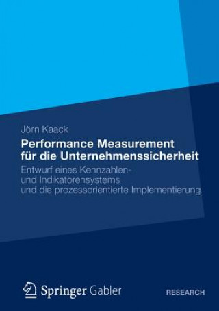 Kniha Performance-Measurement Fur Die Unternehmenssicherheit Jörn Kaack