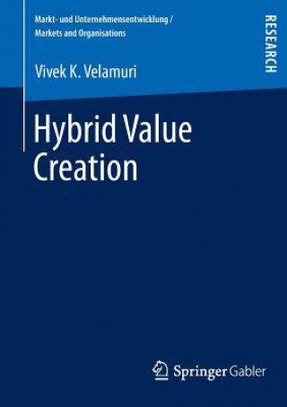 Knjiga Hybrid Value Creation Vivek K. Velamuri