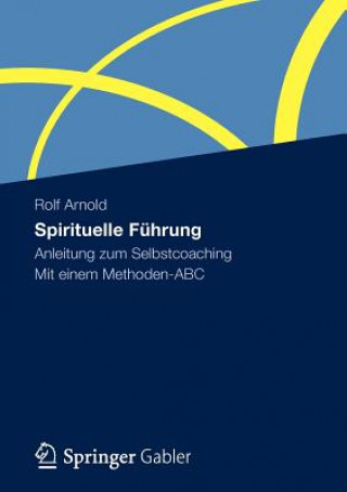 Livre Spirituelle Fuhrung Rolf Arnold