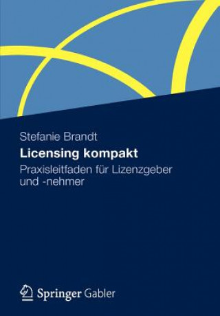 Kniha Licensing Kompakt Stefanie Brandt