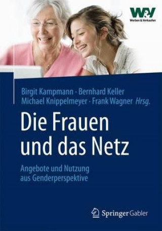 Kniha Die Frauen und das Netz Birgit Kampmann