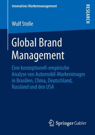 Kniha Global Brand Management Wulf Stolle