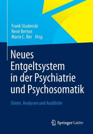Carte Neues Entgeltsystem in Der Psychiatrie Und Psychosomatik Frank Studenski