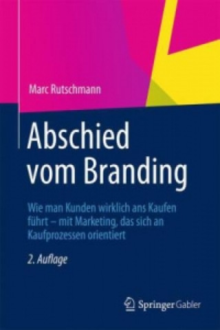 Kniha Abschied vom Branding Marc Rutschmann