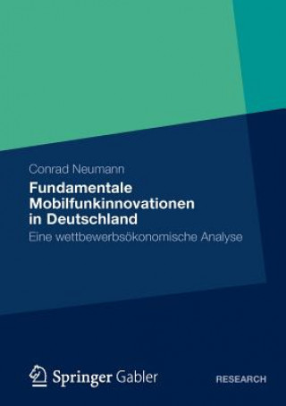 Kniha Fundamentale Mobilfunkinnovationen in Deutschland Conrad Neumann