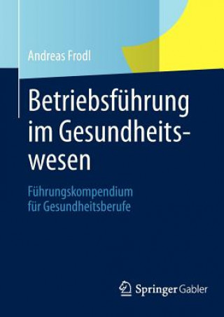 Carte Betriebsfuhrung Im Gesundheitswesen Andreas Frodl