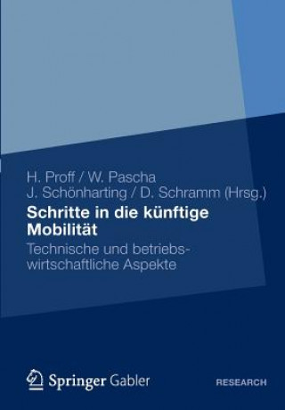 Książka Schritte in Die Kunftige Mobilitat Heike Proff