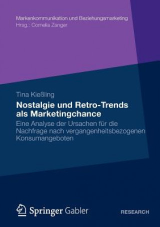 Książka Nostalgie Und Retro-Trends ALS Marketingchance Tina Kießling