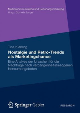 Buch Nostalgie Und Retro-Trends ALS Marketingchance Tina Kießling