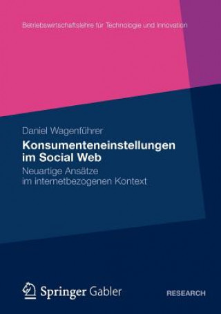 Kniha Konsumenteneinstellungen Im Social Web Daniel Wagenführer