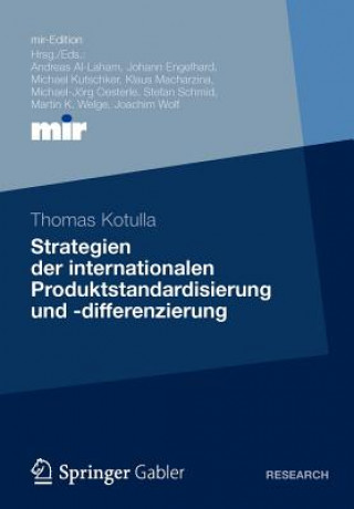 Könyv Strategien Der Internationalen Produktstandardisierung Und -Differenzierung Thomas Christian Kotulla