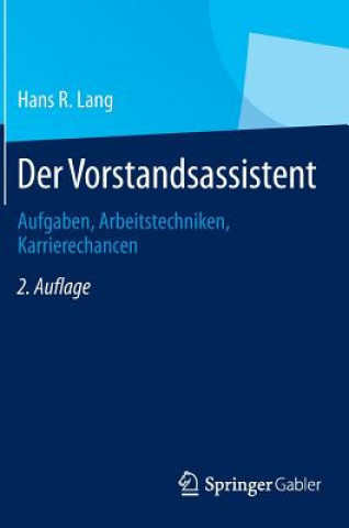 Книга Der Vorstandsassistent Hans R. Lang