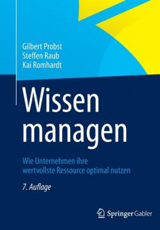 Книга Wissen Managen Gilbert J. B. Probst