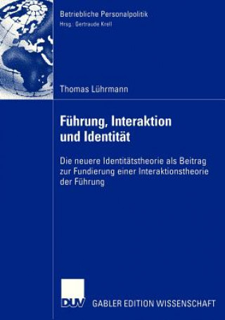 Książka F hrung, Interaktion Und Identit t Thomas Lührmann