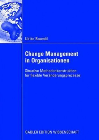 Kniha Change Management in Organisationen Ulrike Baumöl