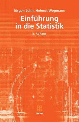 Könyv Einführung in die Statistik Jürgen Lehn