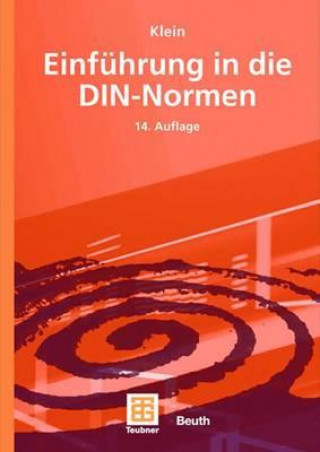 Könyv Einfuhrung in die DIN-Normen Martin Klein