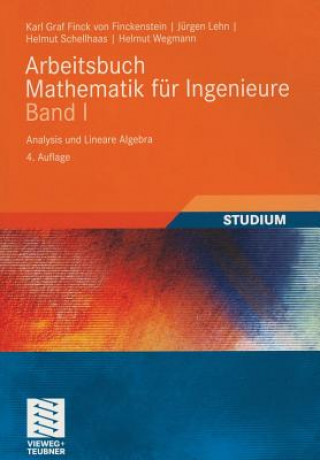 Kniha Arbeitsbuch Mathematik Fur Ingenieure, Band I Karl Graf Finck von Finckenstein