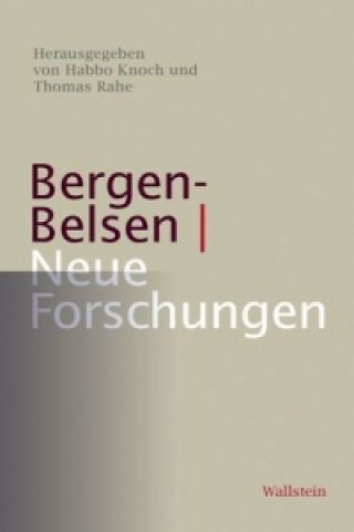 Könyv Bergen-Belsen - Neue Forschungen Habbo Knoch