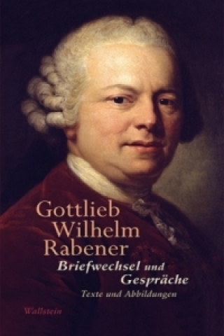 Buch Briefwechsel und Gespräche Gottlieb Wilhelm Rabener