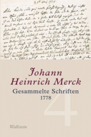 Buch Gesammelte Schriften - Historisch-kritische und kommentierte Ausgabe / Gesammelte Schriften Johann Heinrich Merck