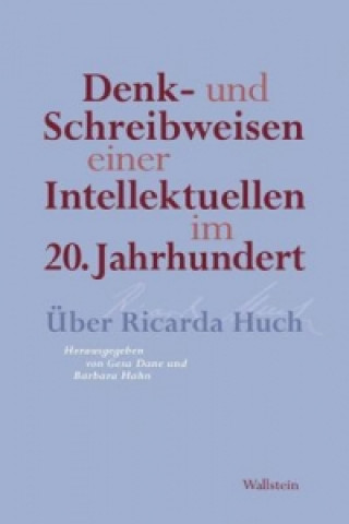 Könyv Denk- und Schreibweisen einer Intellektuellen im 20. Jahrhundert Gesa Dane