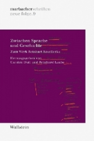 Carte Zwischen Sprache und Geschichte Carsten Dutt