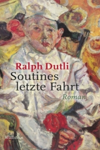 Libro Soutines letzte Fahrt Ralph Dutli