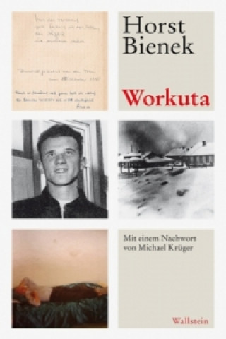 Kniha Workuta Horst Bienek