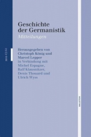 Carte Geschichte der Germanistik. H.43/44 Christoph König