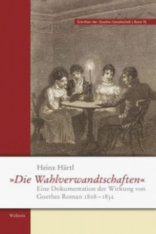 Kniha 'Die Wahlverwandtschaften' Heinz Härtl