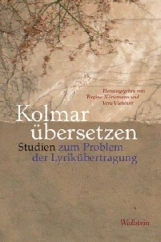 Könyv Kolmar übersetzen Regina Nörtemann