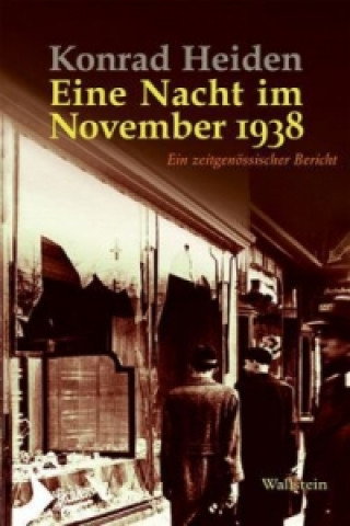 Könyv Eine Nacht im November 1938 Konrad Heiden