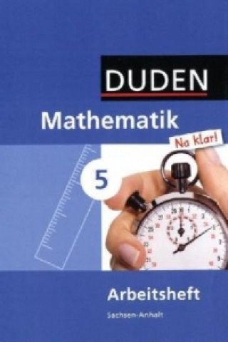 Kniha Mathematik Na klar! - Sekundarschule Sachsen-Anhalt - 5. Schuljahr Ingrid Biallas