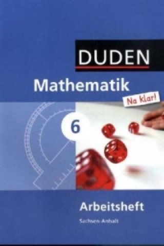 Książka Mathematik Na klar! - Sekundarschule Sachsen-Anhalt - 6. Schuljahr Ingrid Biallas